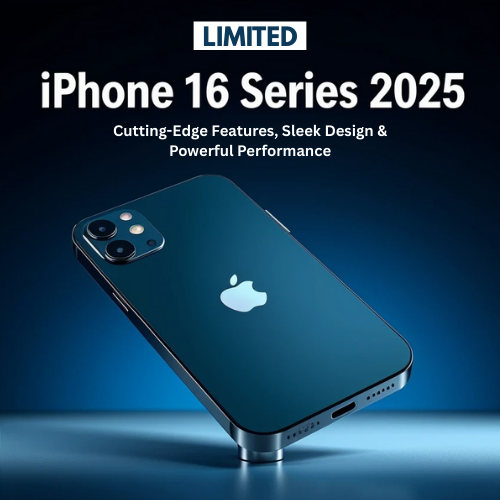 iPhone 16 Series 2025 Cutting-Edge Features, Sleek Design & Powerful Performance